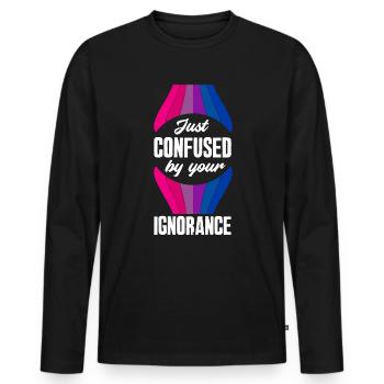 Bisexuell Gleichberechtigung Ignoranz - Männer Premium Bio Langarmshirt - Schwarz - Vorne - Nico (187cm)