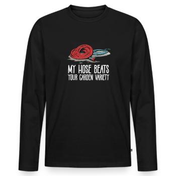 Firefighter My Hose Beats Your Garden Variety - Men's Premium Organic Long Sleeve Shirt - black - Front - Nico (187cm)