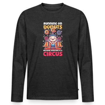 Donut Lover Running on Donuts Adulting Is a Circus - Men's Premium Organic Long Sleeve Shirt - heather anthracite - Front - Nico (187cm)
