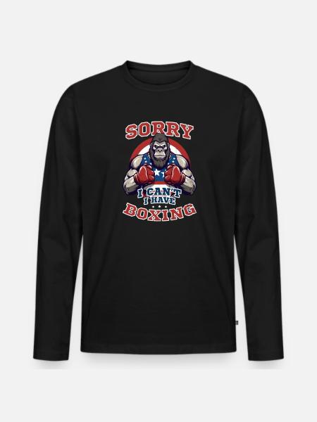 Boxing Sorry Have Boxing - Men's Premium Organic Long Sleeve Shirt - black