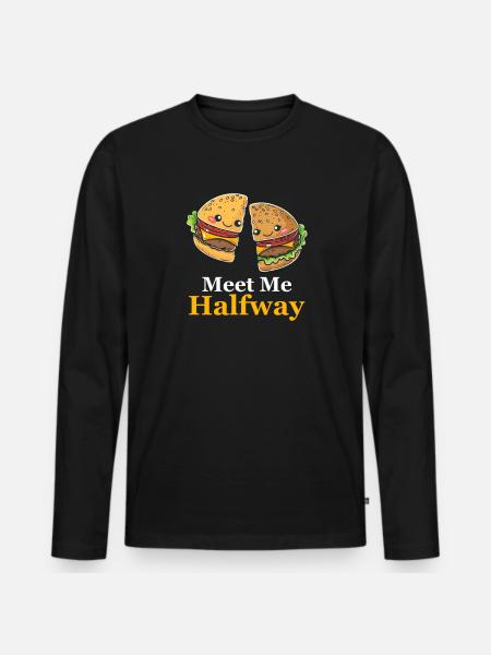Hamburger Meat Me Halfway - Men's Premium Organic Long Sleeve Shirt - black