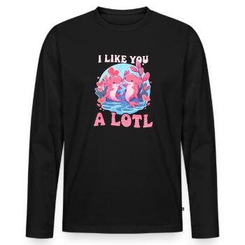 Axolotl Like You A Lotl - Men's Premium Organic Long Sleeve Shirt - black - Front - Nico (187cm)