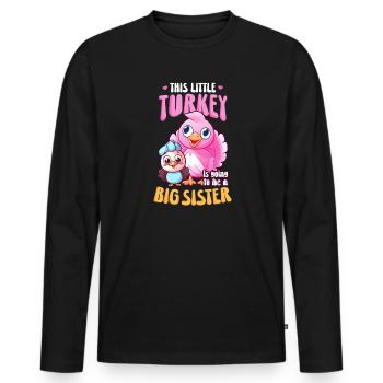 Annonce de grossesse Little Turkey Be Sister - T-shirt manches longues Premium bio Homme - noir - Devant - Nico (187cm)