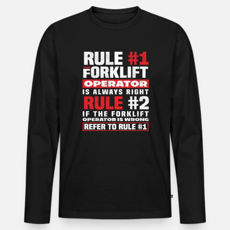 Gabelstaplerfahrer Regel Nummer Eins - Männer Premium Bio Langarmshirt - Schwarz