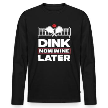 Dink Now Wine Later Pickleball Fans - Men's Premium Organic Long Sleeve Shirt - black - Front - Nico (187cm)