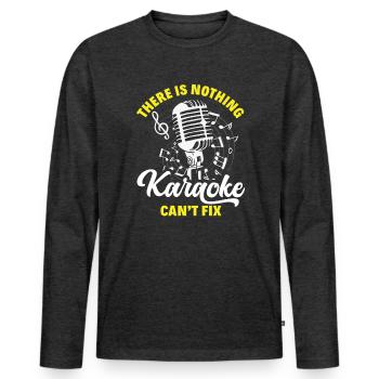 Il n’y a rien que le karaoké ne puisse réparer - T-shirt manches longues Premium bio Homme - anthracite chiné - Devant - Nico (187cm)