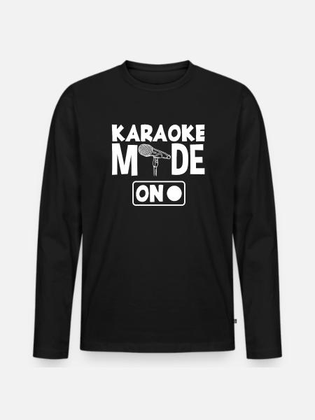 Karaoke Mode On - Men's Premium Organic Long Sleeve Shirt - black