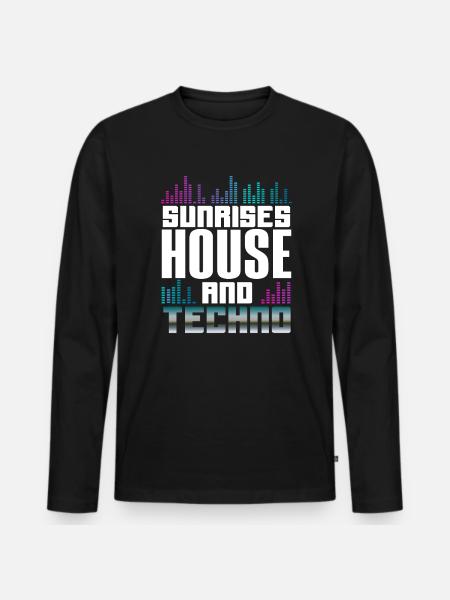 Sunrises House And Techno Lover - Men's Premium Organic Long Sleeve Shirt - black