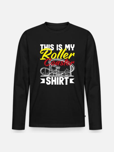 Achterbahn Dieses Ist Mein Shirt - Männer Premium Bio Langarmshirt - Schwarz