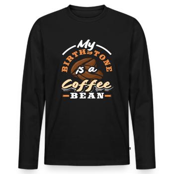Ma pierre de naissance est un grain de café - T-shirt manches longues Premium bio Homme - noir - Devant - Nico (187cm)