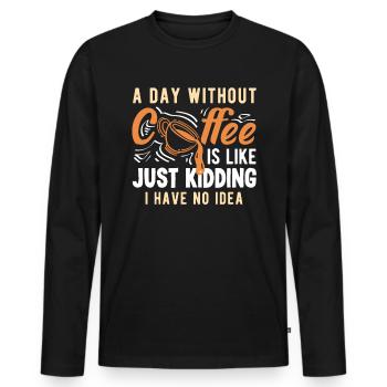 Amateurs de café, une journée sans café - T-shirt manches longues Premium bio Homme - noir - Devant - Nico (187cm)