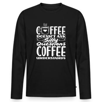 Les amateurs de café comprennent le café - T-shirt manches longues Premium bio Homme - noir - Devant - Nico (187cm)
