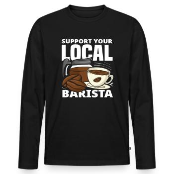 Support your local Coffee Lover Barista - Men's Premium Organic Long Sleeve Shirt - black - Front - Nico (187cm)