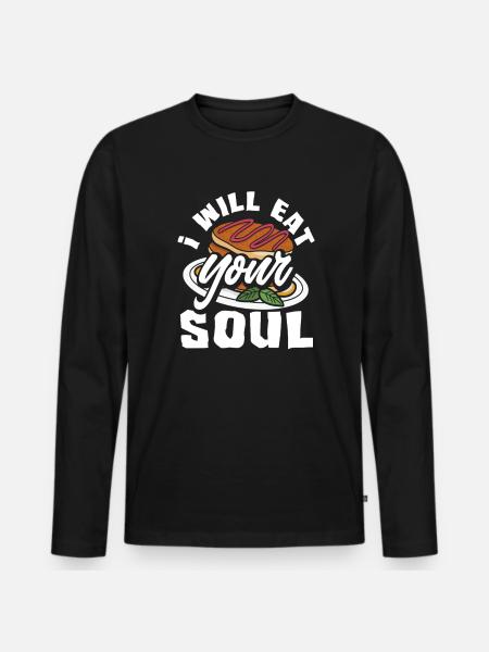 Pancakes I Eat Your Soul - Men's Premium Organic Long Sleeve Shirt - black
