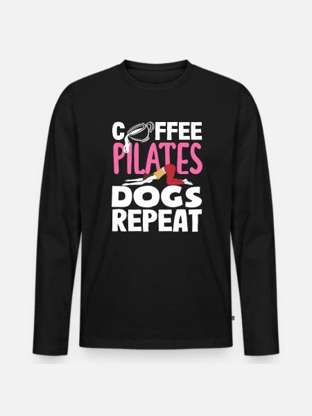 Pilates Coffee Dogs Repeat - Men's Premium Organic Long Sleeve Shirt - black