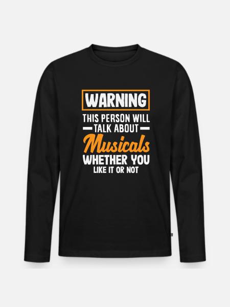 Attention Musical Lover Warning - Men's Premium Organic Long Sleeve Shirt - black