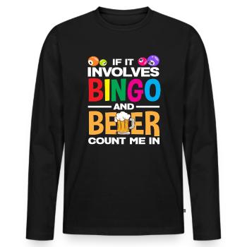 If there's bingo and beer, count me in - Men's Premium Organic Long Sleeve Shirt - black - Front - Nico (187cm)