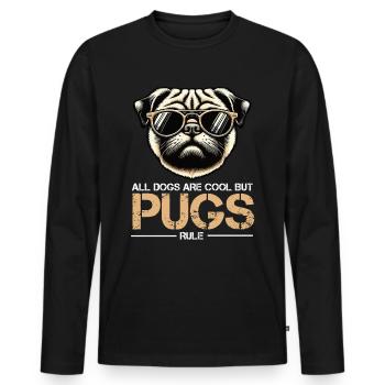 All Dogs Are Cool Mops Möpse Mopsbesitzer Mopsfan - Männer Premium Bio Langarmshirt - Schwarz - Vorne - Nico (187cm)