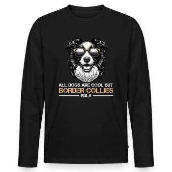 Tous les chiens sont des Cool Border Collie Collies Chien de troupeau - T-shirt manches longues Premium bio Homme - noir - Devant - Nico (187cm)