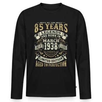 85 years - Legends are born in March 1938 - Men's Premium Organic Long Sleeve Shirt - black - Front - Nico (187cm)