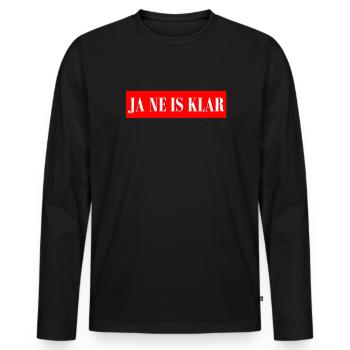 JA NE IS KLAR - Statement Spruch - Männer Premium Bio Langarmshirt - Schwarz - Vorne - Nico (187cm)