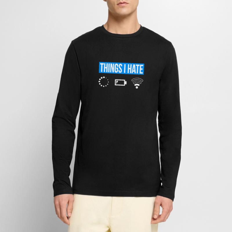 Things I Hate - Wlan Battery Loading Network Men's Premium Organic Long Sleeve Shirt