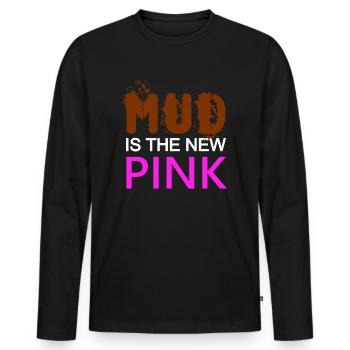 MUD est le nouveau cochon ROSE - Confiant - Sale - T-shirt manches longues Premium bio Homme - noir - Devant - Nico (187cm)