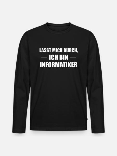 Informatiker Spruch Informatik-Student Geschenk - Männer Premium Bio Langarmshirt - Schwarz