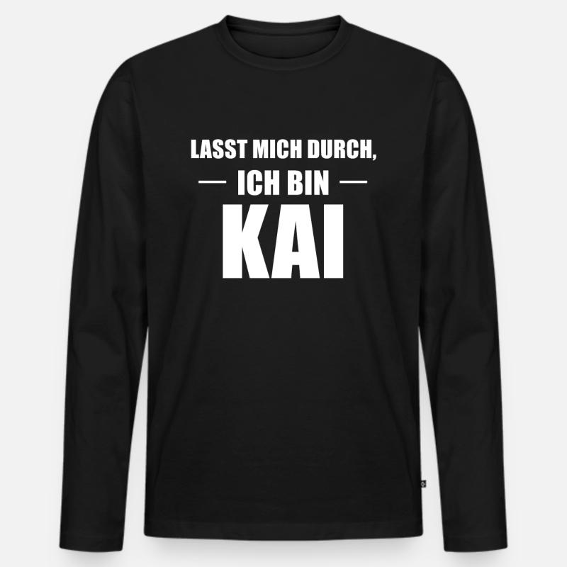 Kai Name Spruch Geschenk - Männer Premium Bio Langarmshirt - Schwarz