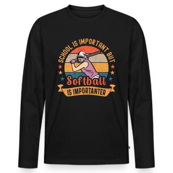 School is Important but Softball is Importanter - Men's Premium Organic Long Sleeve Shirt - black - Front - Nico (187cm)