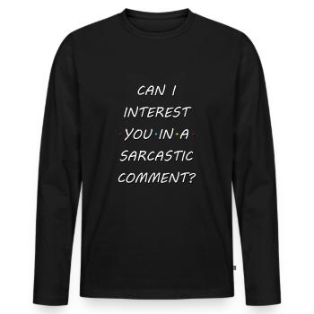 Commentaire sarcastique drôle - T-shirt manches longues Premium bio Homme - noir - Devant - Nico (187cm)