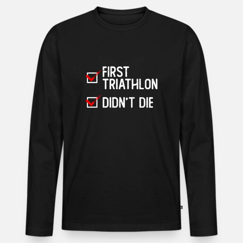 Erster Triathlon nicht gestorben - Triathlet - Männer Premium Bio Langarmshirt - Schwarz
