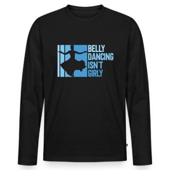 La danse du ventre n’est pas girly - danseuses du ventre - T-shirt manches longues Premium bio Homme - noir - Devant - Nico (187cm)