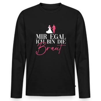 Mir Egal Ich Bin Die Braut Junggesellinnenabschied - Männer Premium Bio Langarmshirt - Schwarz - Vorne - Nico (187cm)
