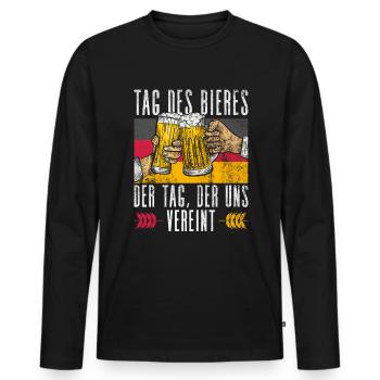 Tag Des Bieres, Der Tag Der Uns Vereint - Bier Tag - Männer Premium Bio Langarmshirt - Schwarz - Vorne - Nico (187cm)
