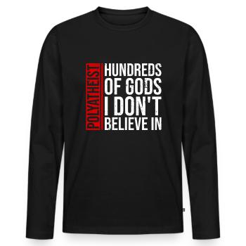 Polyatheist - hundreds of gods to whom I - Men's Premium Organic Long Sleeve Shirt - black - Front - Nico (187cm)