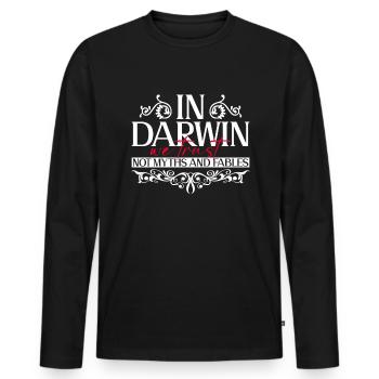 Auf Darwin vertrauen wir, nicht auf Mythen und - Männer Premium Bio Langarmshirt - Schwarz - Vorne - Nico (187cm)