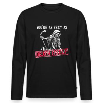 Du bist so sexy wie der Tod selbst - Gothic Gothic - Männer Premium Bio Langarmshirt - Schwarz - Vorne - Nico (187cm)