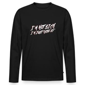 Je ne suis pas malade, je suis juste Goth AF - Moontan Gothic - T-shirt manches longues Premium bio Homme - noir - Devant - Nico (187cm)
