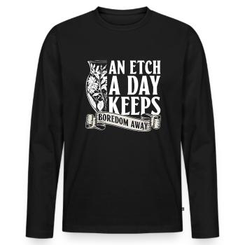 Eine Radierung am Tag vertreibt die Langeweile - - Männer Premium Bio Langarmshirt - Schwarz - Vorne - Nico (187cm)