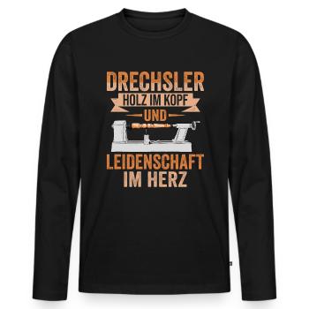 Drechsler Leidenschaft Drechselbank Drechseln - Männer Premium Bio Langarmshirt - Schwarz - Vorne - Nico (187cm)