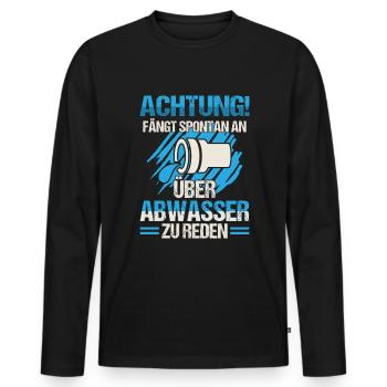 Abwassertechniker redet über Abwasser Kläranlage - Männer Premium Bio Langarmshirt - Schwarz - Vorne - Nico (187cm)