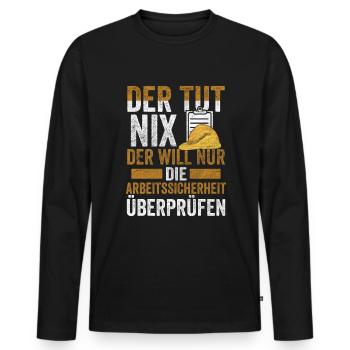 Arbeitssicherheit Fachkraft der tut nix Sifa - Männer Premium Bio Langarmshirt - Schwarz - Vorne - Nico (187cm)