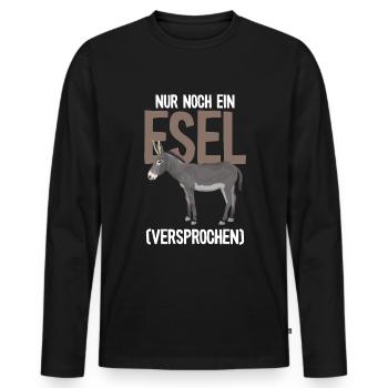 Nur noch ein Esel Bauernhof - Männer Premium Bio Langarmshirt - Schwarz - Vorne - Nico (187cm)