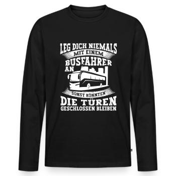 Leg dich niemals mit einem Busfahrer an Bus - Männer Premium Bio Langarmshirt - Schwarz - Vorne - Nico (187cm)