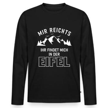 Eifel mir reichts Spruch Pfalz Pfälzer - Männer Premium Bio Langarmshirt - Schwarz - Vorne - Nico (187cm)