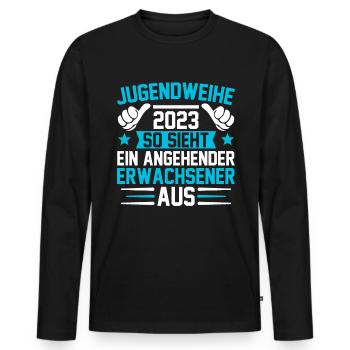 Jugendweihe 2023 ein angehender Erwachsener - Männer Premium Bio Langarmshirt - Schwarz - Vorne - Nico (187cm)