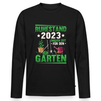 Rentner 2023 Zeit für den Garten Rente - Männer Premium Bio Langarmshirt - Schwarz - Vorne - Nico (187cm)