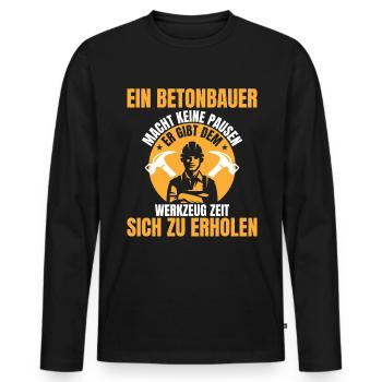 Betonbauer macht keine Pausen Beruf - Männer Premium Bio Langarmshirt - Schwarz - Vorne - Nico (187cm)