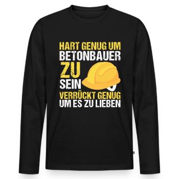 Hart genug um Betonbauer zu sein Beruf - Männer Premium Bio Langarmshirt - Schwarz - Vorne - Nico (187cm)